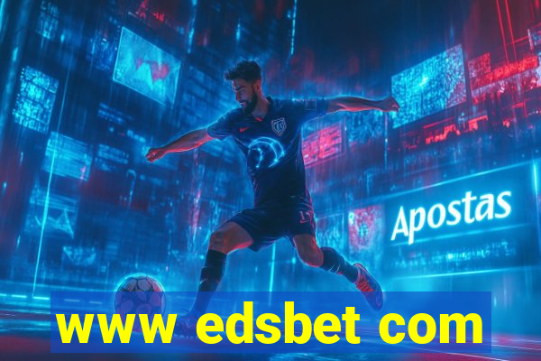 www edsbet com